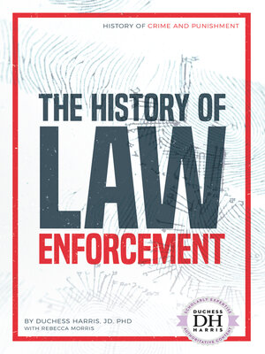 cover image of The History of Law Enforcement